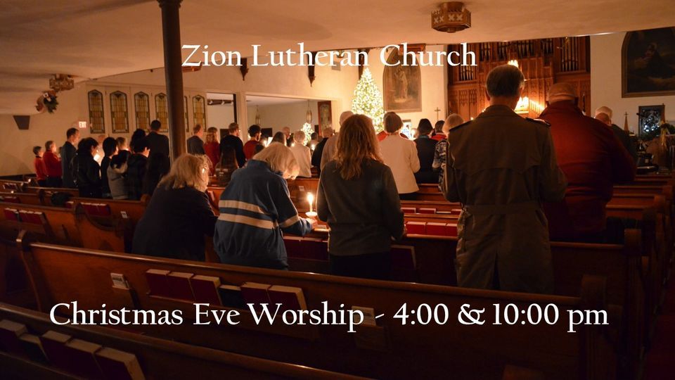 Christmas Eve Worship Zion Lutheran Church, Rockford, IL December