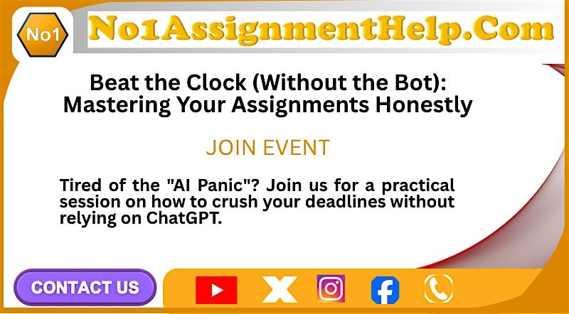 Beat the Clock (Without the Bot): Mastering Your Assignments Honestly