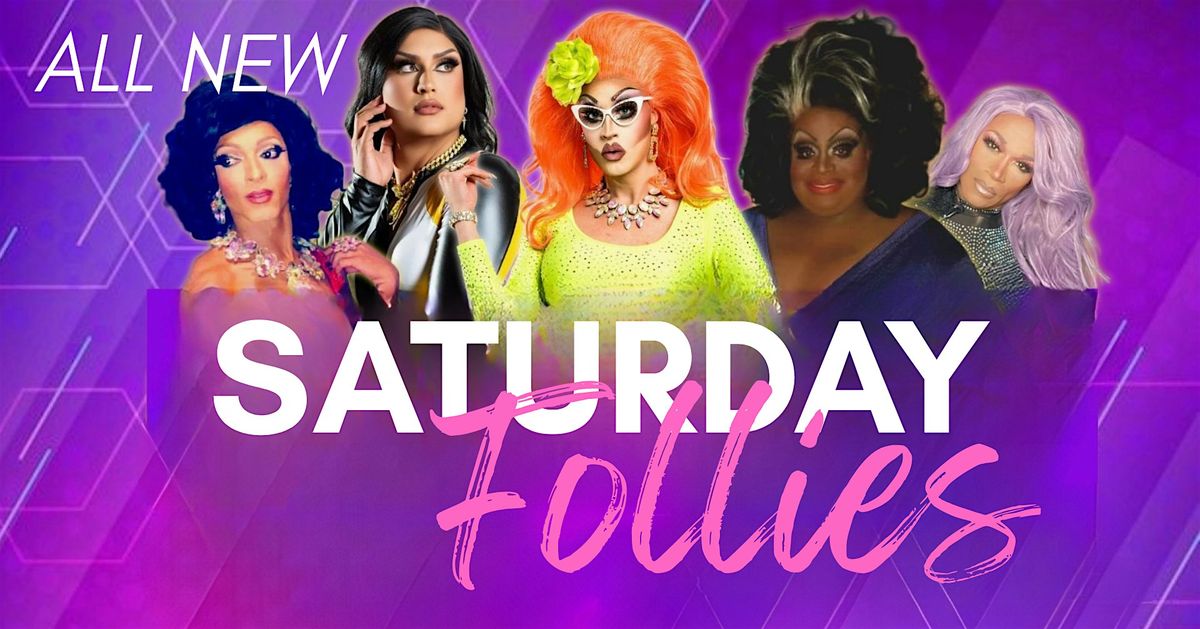 Freddie's Follies Drag Show - Every Saturday