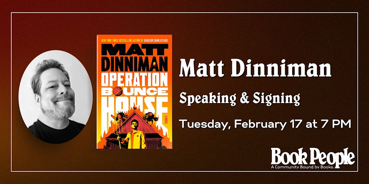 BookPeople Presents: Matt Dinniman - Operation Bounce House