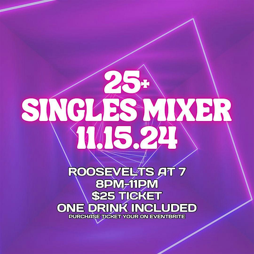 25+ RGV SINGLES MIXER