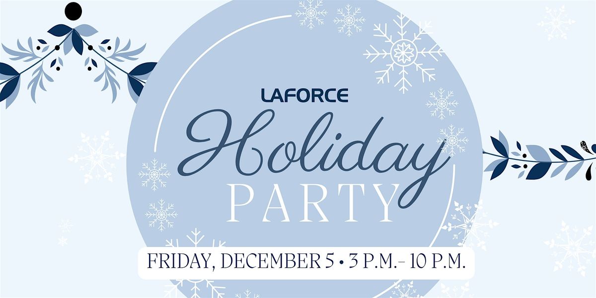 2025 LaForce Holiday Party