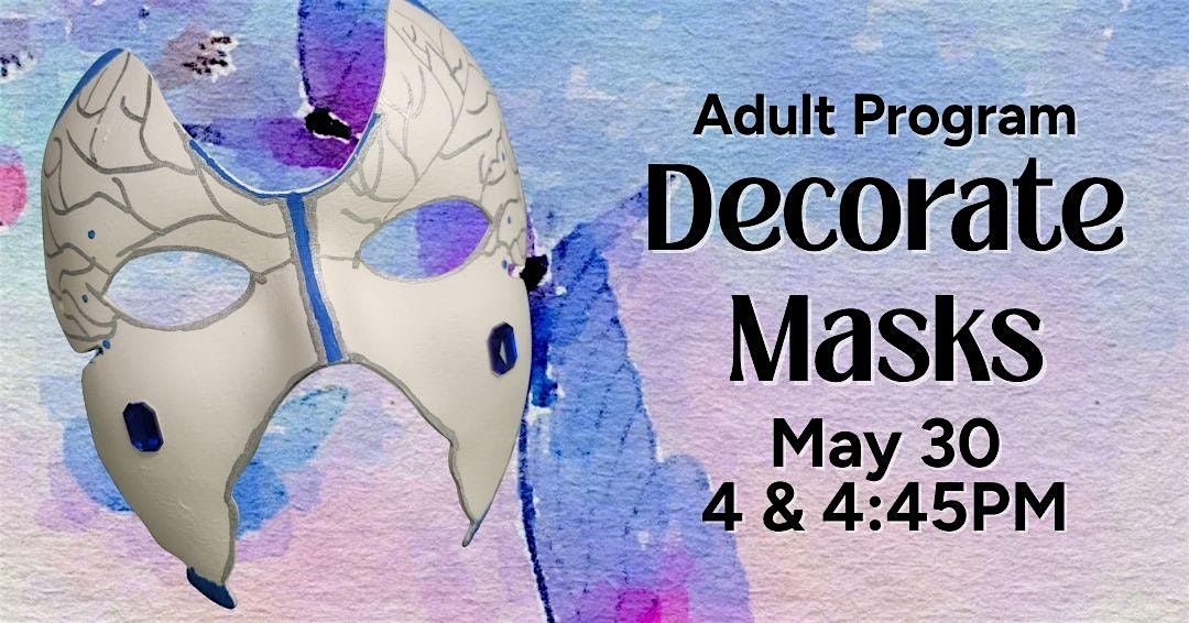 May Masks 4:45pm (Adult Program)