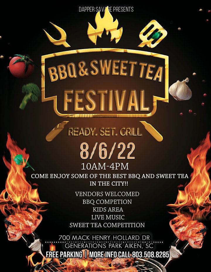 BBQ & Sweet Tea Festival Generations Park, Aiken SC August 6, 2022