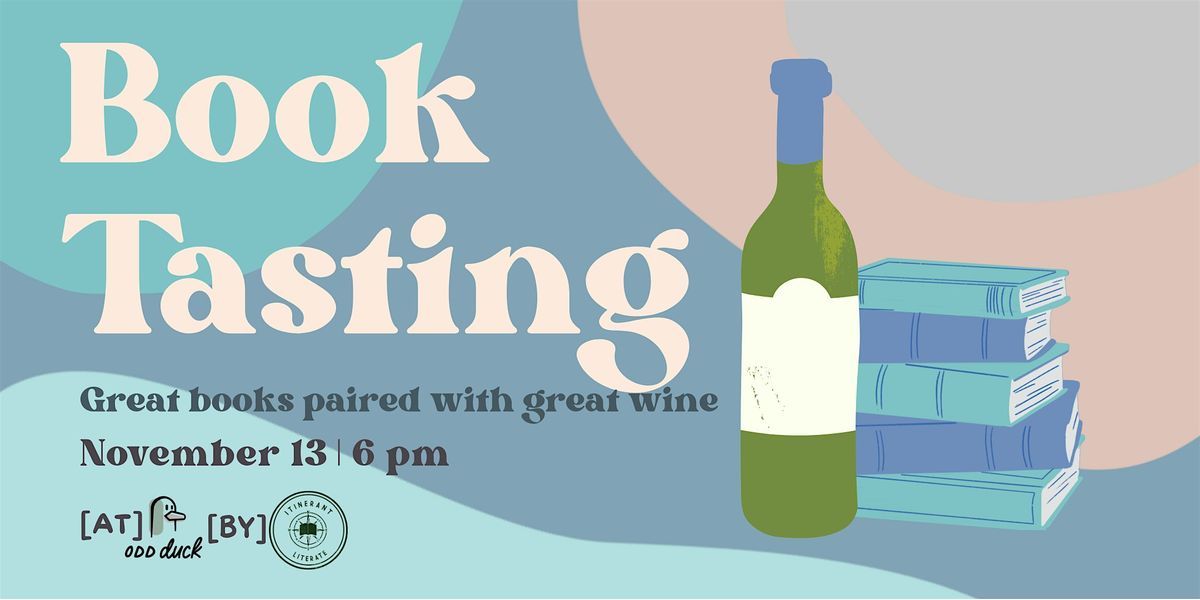 Book Tasting: Great Books Paired with Great Wine