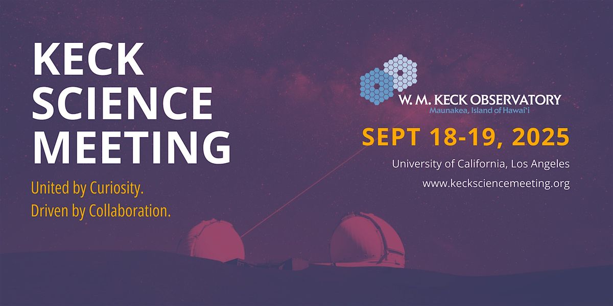 Keck Science Meeting - 2025