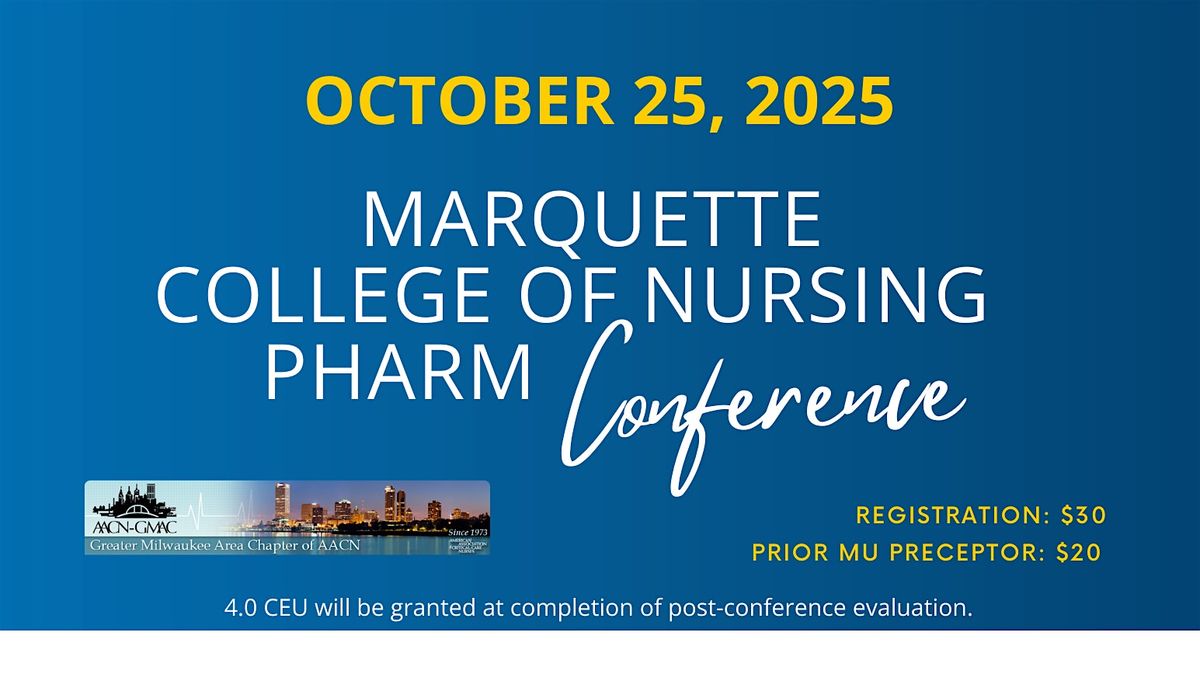 Marquette College of Nursing Pharmacology Conference