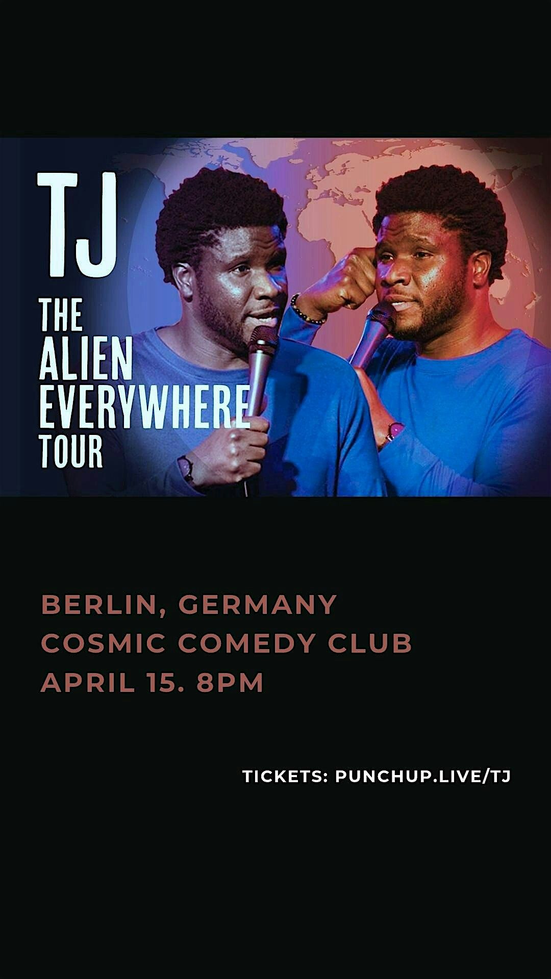 The Alien Everywhere Tour \/ Europe \/ Stand Up Comedy in English \/ TJ