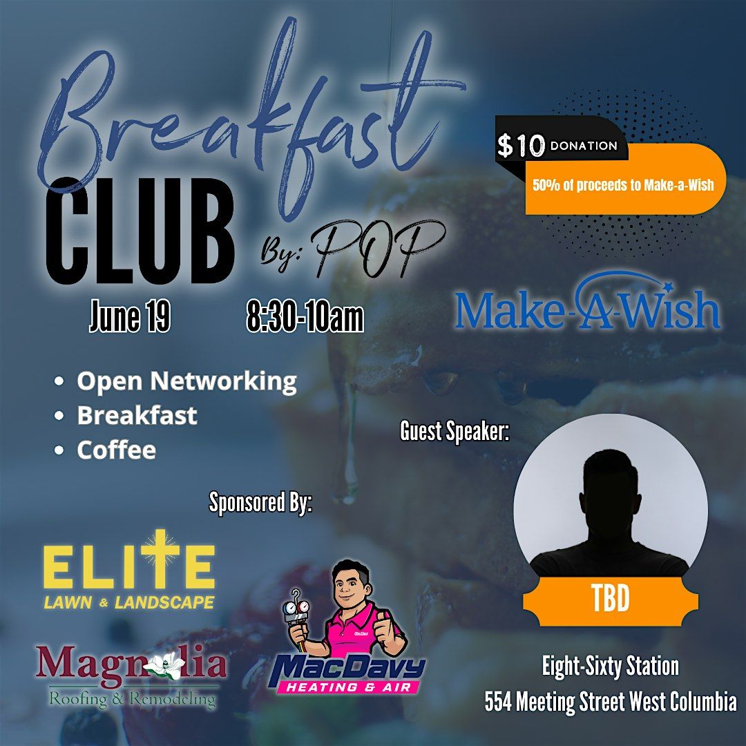 Breakfast Club benefitting Make-a-Wish
