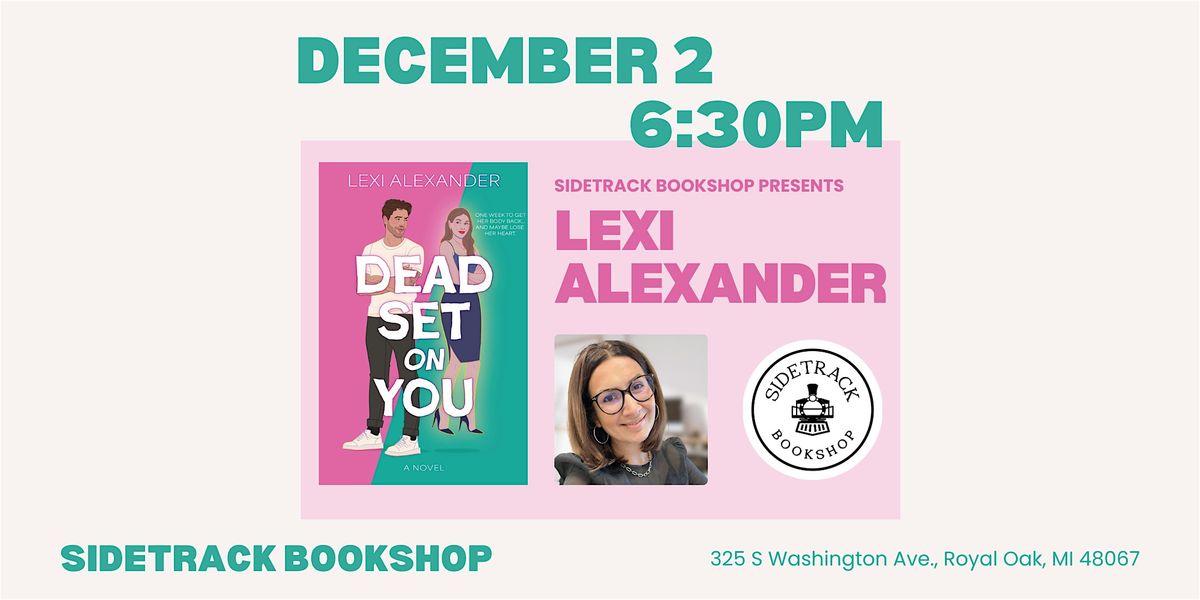 Lexi Alexander, DEAD SET ON YOU, presented by Sidetrack Bookshop