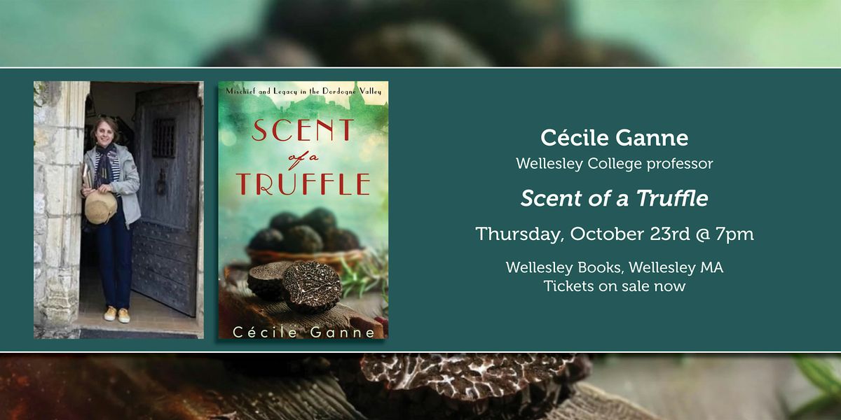 C\u00e9cile Ganne presents "Scent of a Truffle"