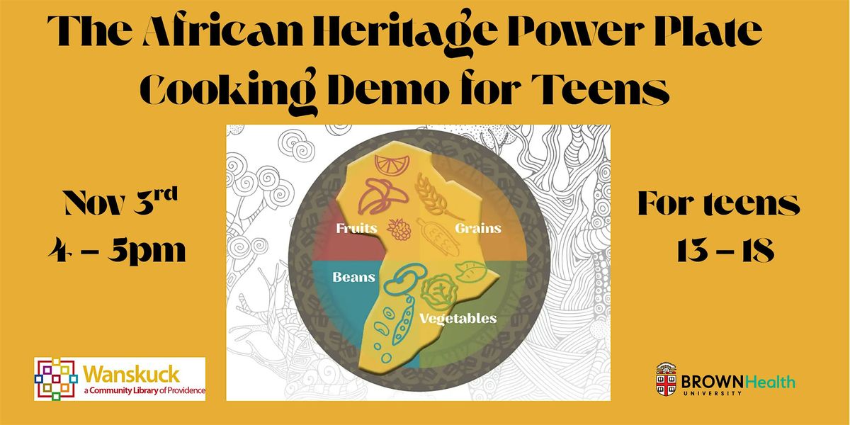 African Heritage Power Plate Cooking Demo for Teens