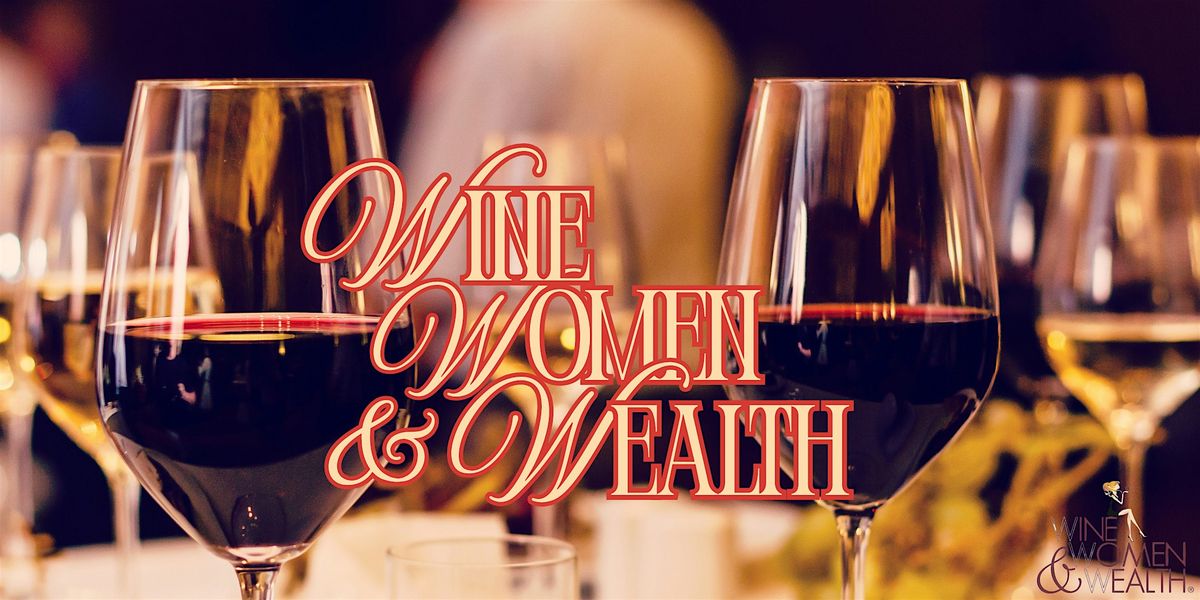 McKinney Wine Women and Wealth
