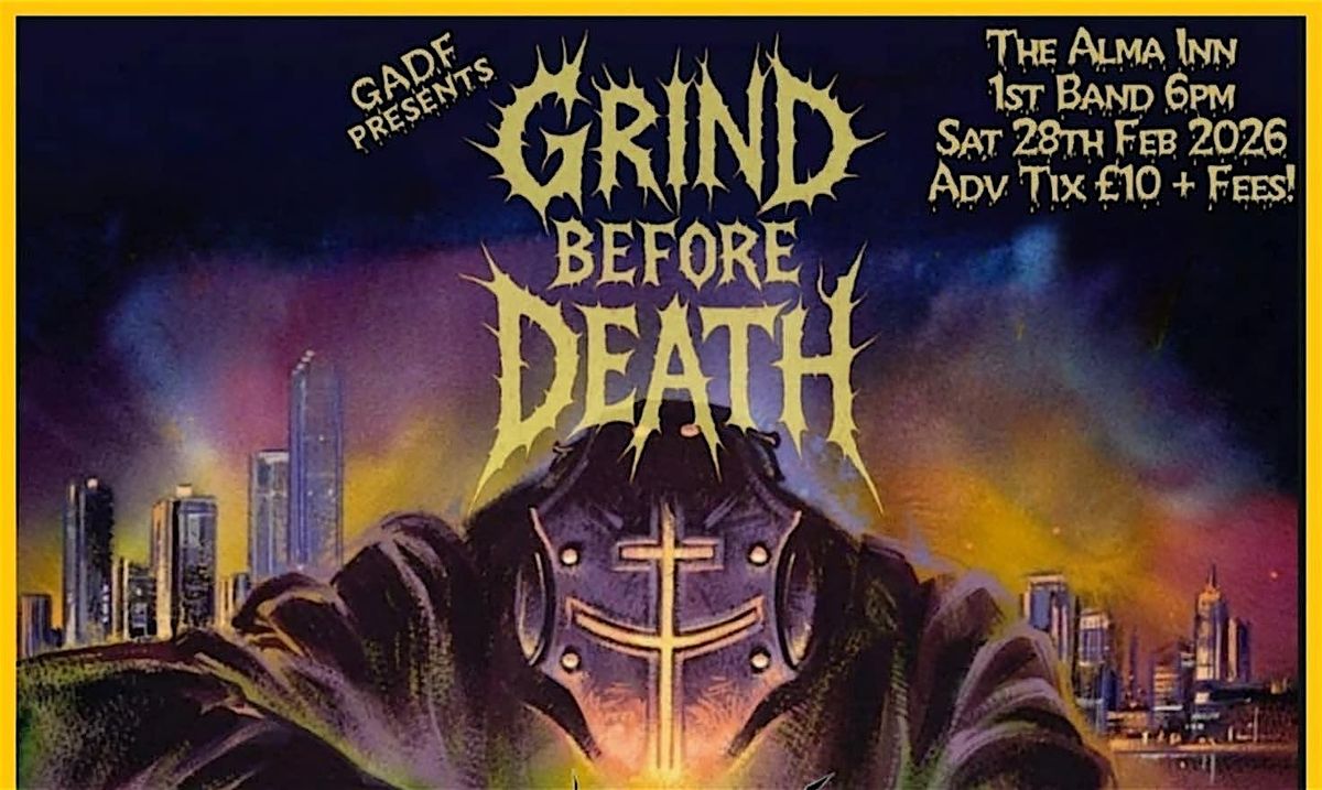 GADF Presents...... Grind Before Death! (Warm Up)