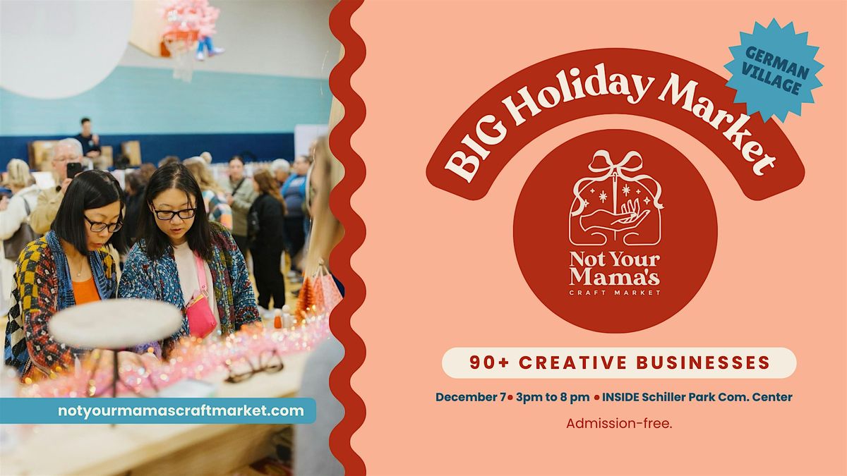 Not Your Mama\u2019s Holiday Craft Market during German Village Lights