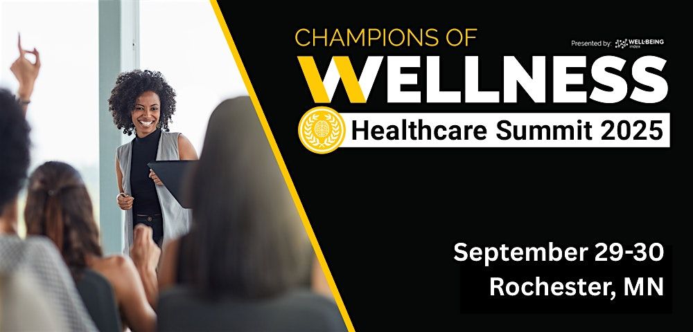 Champions of Wellness Healthcare Summit 2025