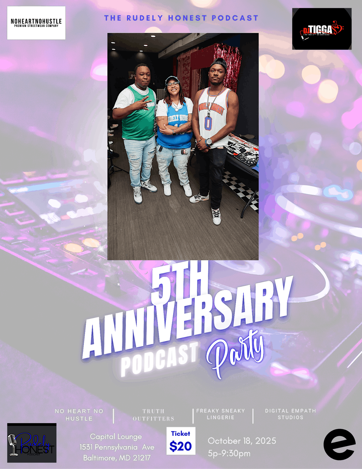 The Rudely Honest Podcast Presents 5th Anniversary Podcast Party