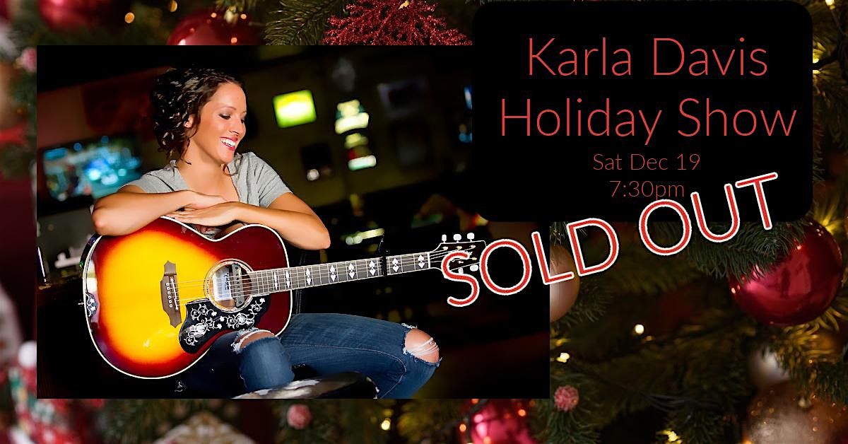 Karla Davis Holiday Show - SOLD OUT
