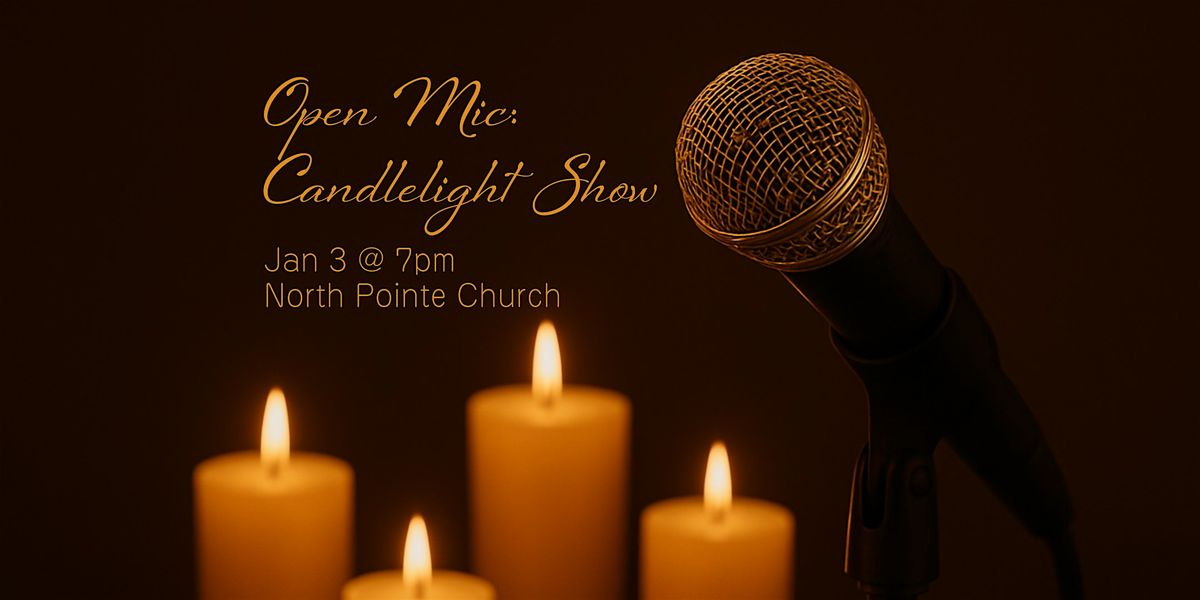 Open Mic: Candlelight Show