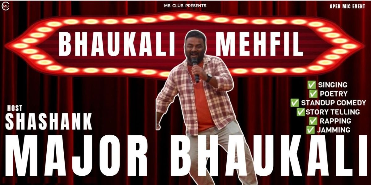 BHAUKALI MEHFIL