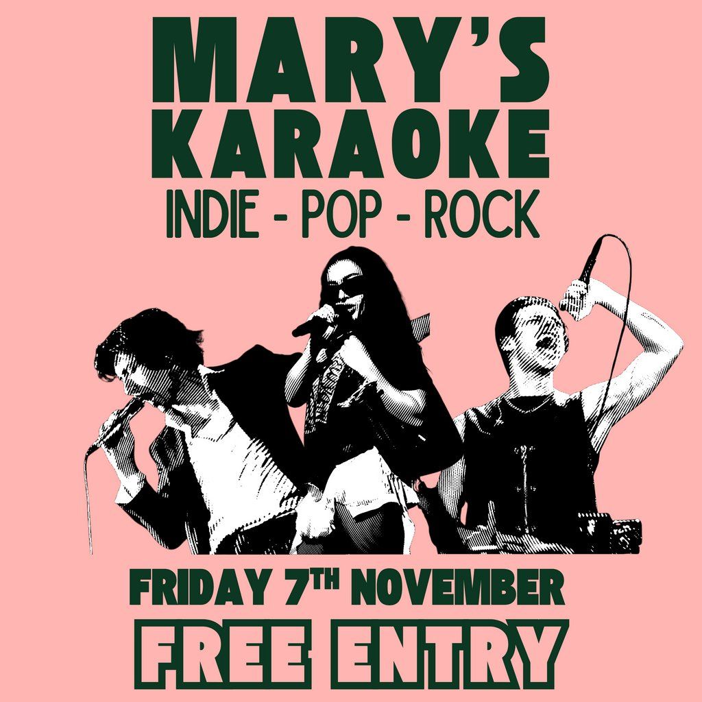 MARY'S KARAOKE - Free Entry!