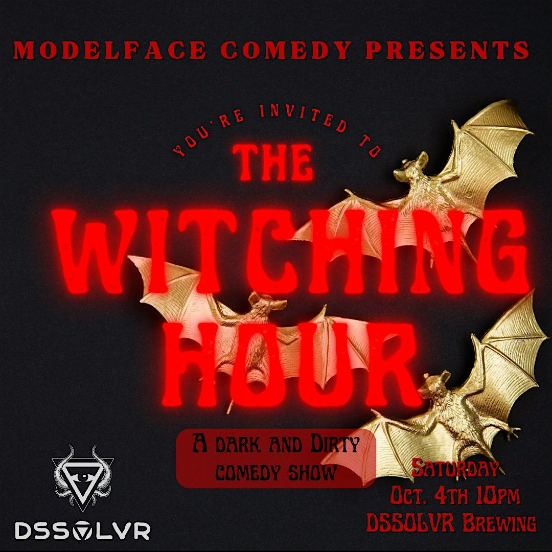 The Witching Hour: Dark and Dirty Comedy Show