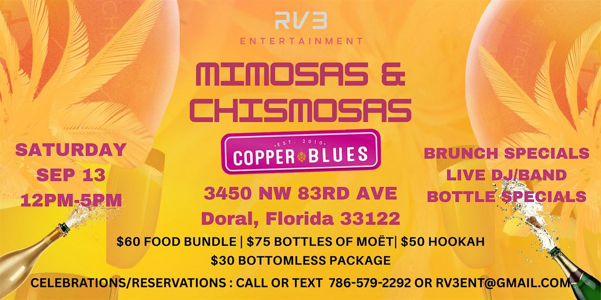 Mimosas & Chimosas Saturday brunch