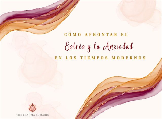 C\u00f3mo Afrontar el Estr\u00e9s y la Ansiedad en los Tiempos Modernos