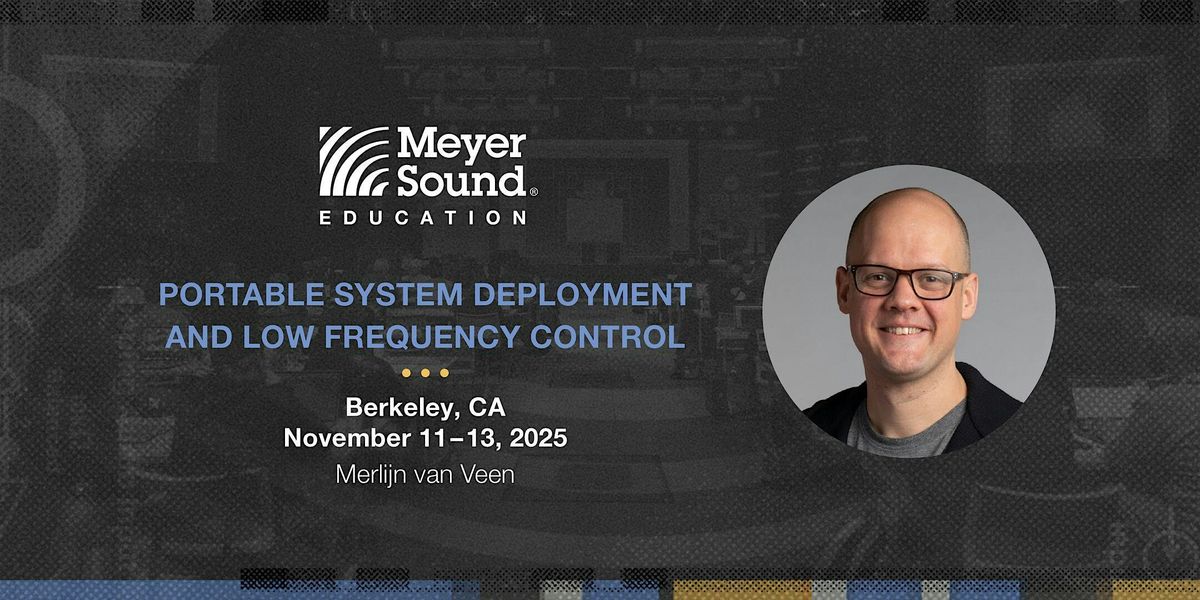 Meyer Sound Training Series | Berkeley | November 2025