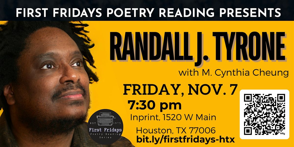 First Fridays Poetry Reading Series  & Open Mic w\/ Randall James Tyrone