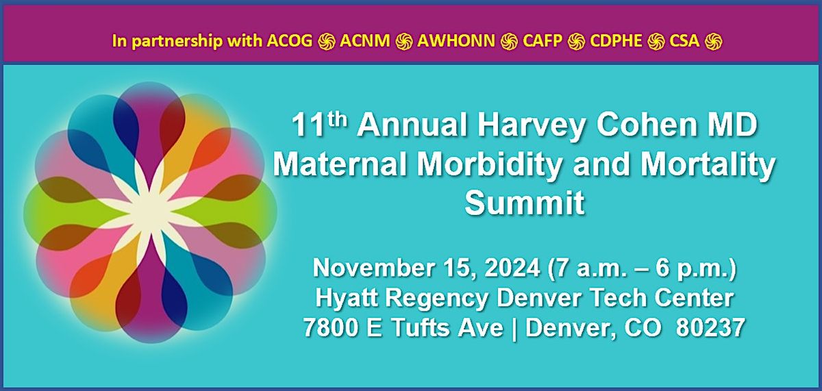 Harvey Cohen MD Maternal Morbidity & Mortality Summit REGISTRANTS 2025