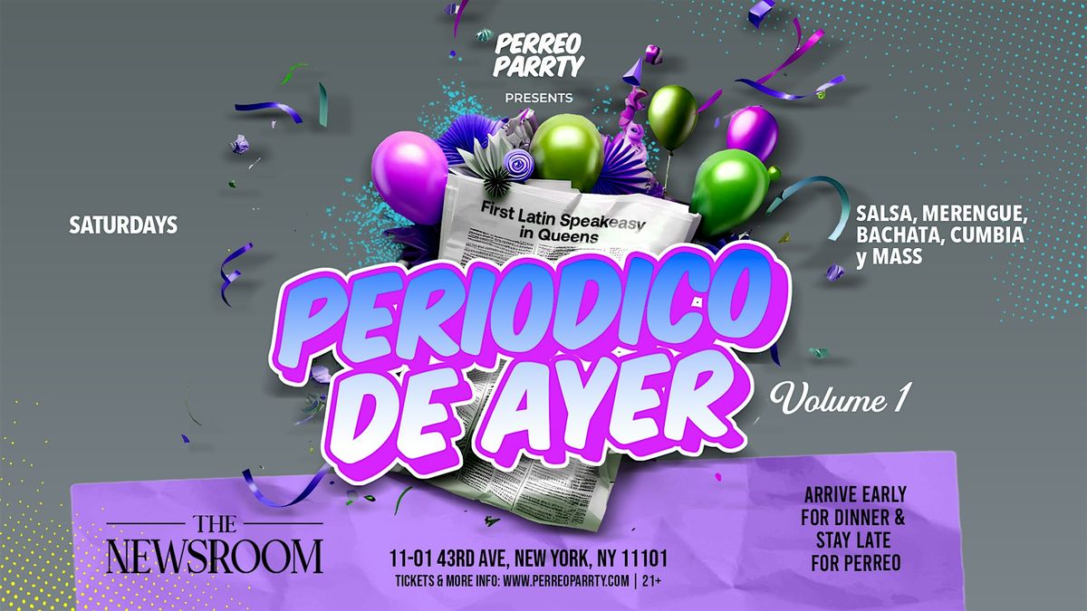 Periodico de Ayer - Latin & Reggaeton Party at Newsroom Speakeasy