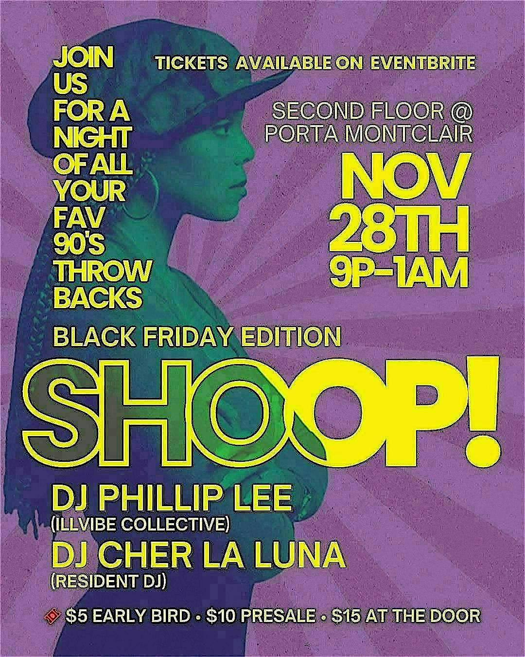 SHOOP! \u2014 A 90\u2019s R&B + Hip-Hop Dance Party (Black Friday Edition)