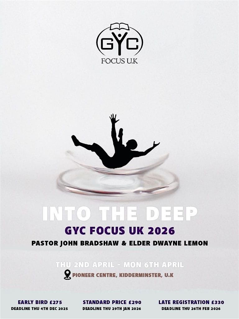 INTO THE DEEP | GYC FOCUS UK 2026