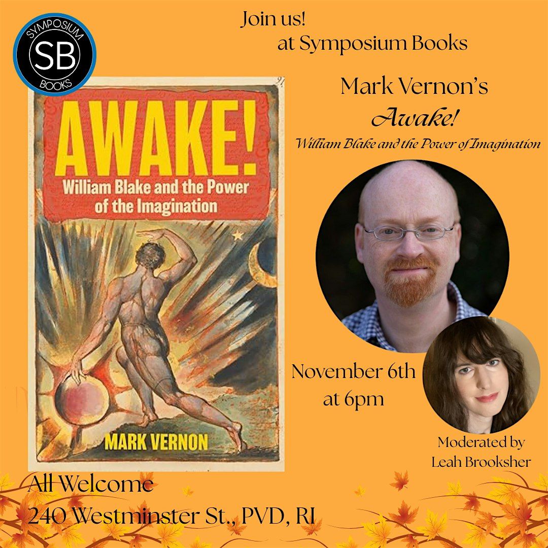 Author Event! Mark Vernon's Awake! William Blake & the Power of Imagination