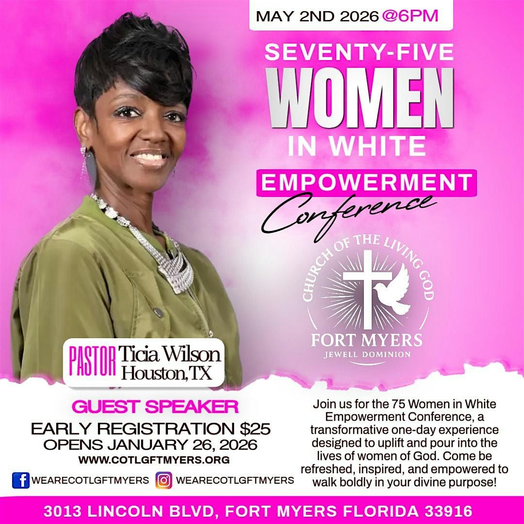 75 Women In White Women's Conference
