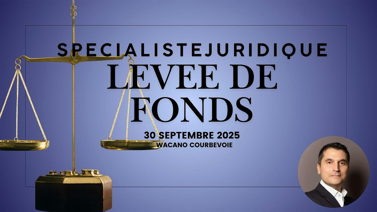 Besoin de conseils pour r\u00e9ussir votre lev\u00e9e de fonds ?
