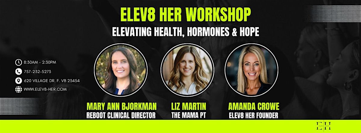 Elev8 Her Women\u2019s Wellness Workshop