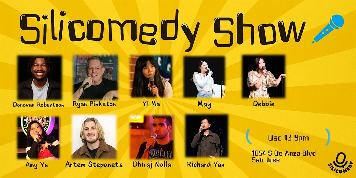 Silicomedy Show: South Bay Standup!