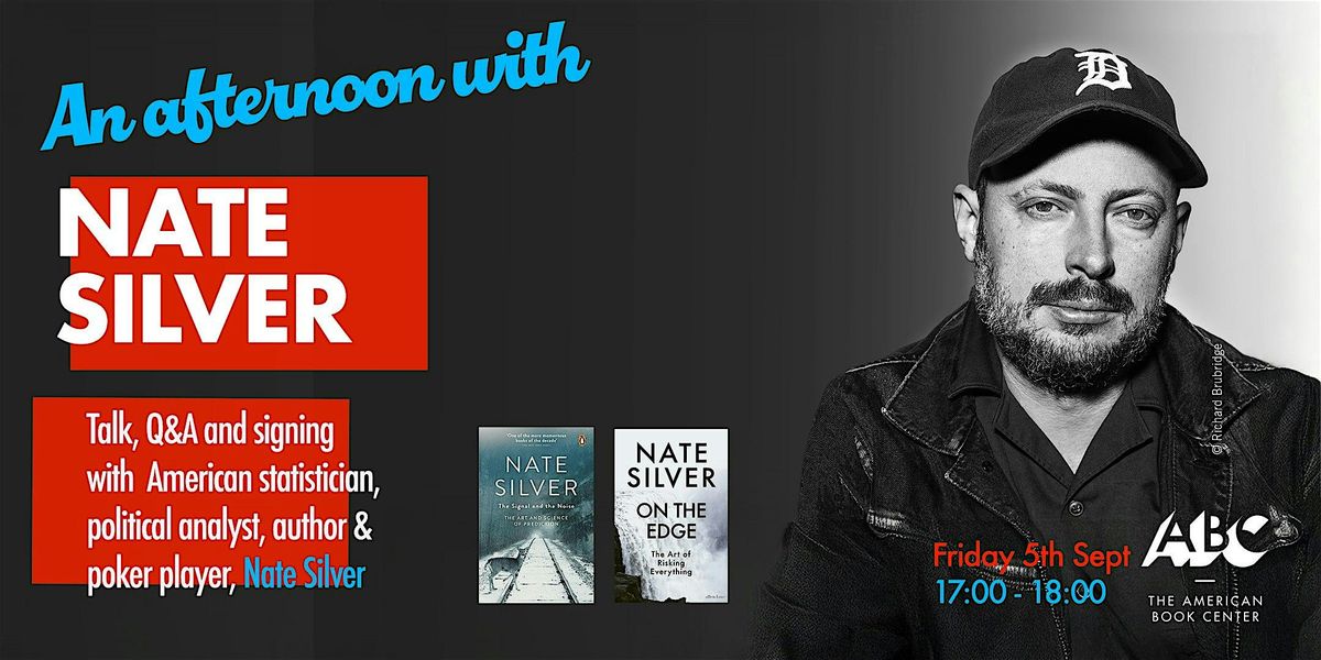 An Afternoon with Nate Silver: talk, Q&A and signing