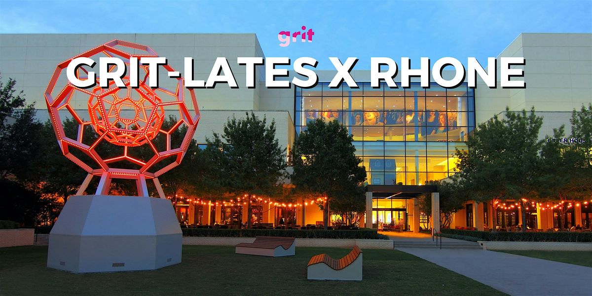 GRIT-lates x Rhone NorthPark