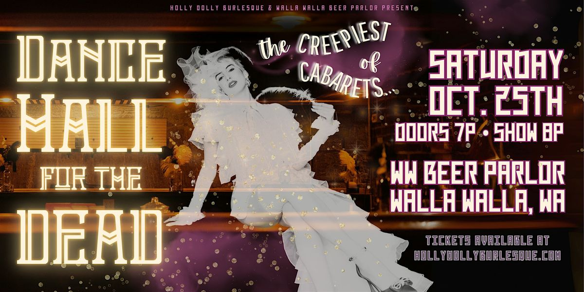 DANCE HALL FOR THE DEAD: The Creepiest of Cabarets