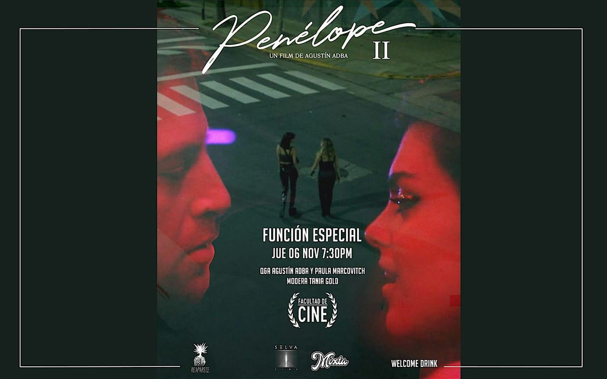 "Pen\u00e9lope II" \u2013 Funci\u00f3n especial en la Facultad de Cine, CDMX