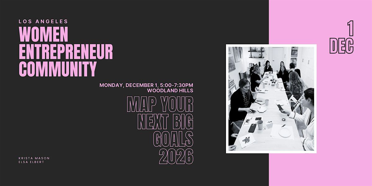 Women Entrepreneurs Community: Map Your Next Big Goals 2026