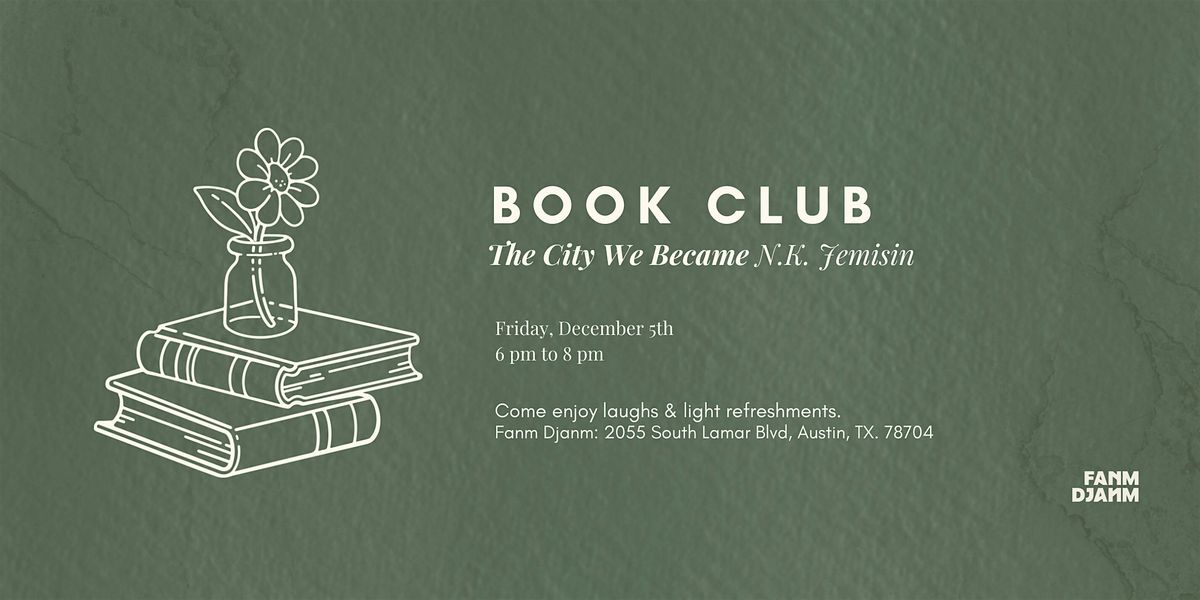 Fanm Djanm Book Club - The City We Became