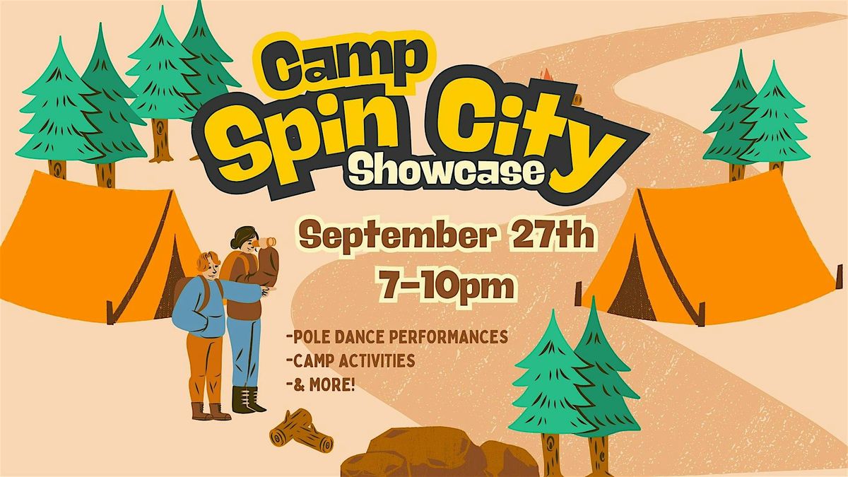 Camp Spin City Pole Dance Showcase