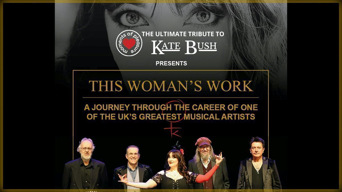 Moments of Pleasure: Performing The Music Of Kate Bush 
