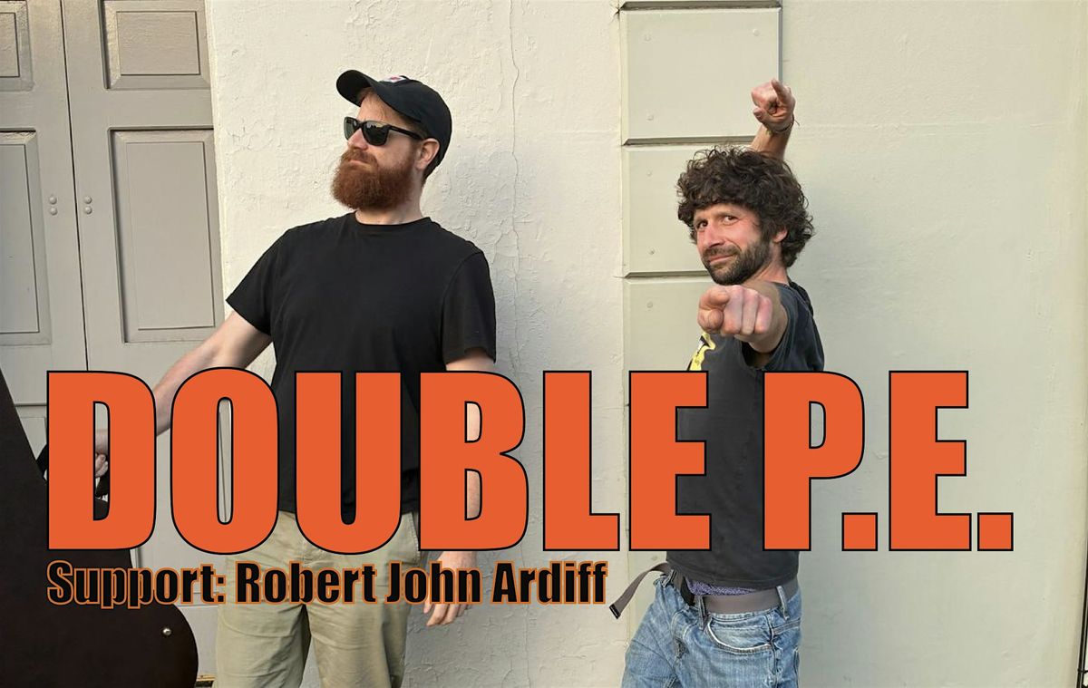 Double P.E. - Live at The Cat & Cage Folk Club, Drumcondra, Wed 14th Jan.