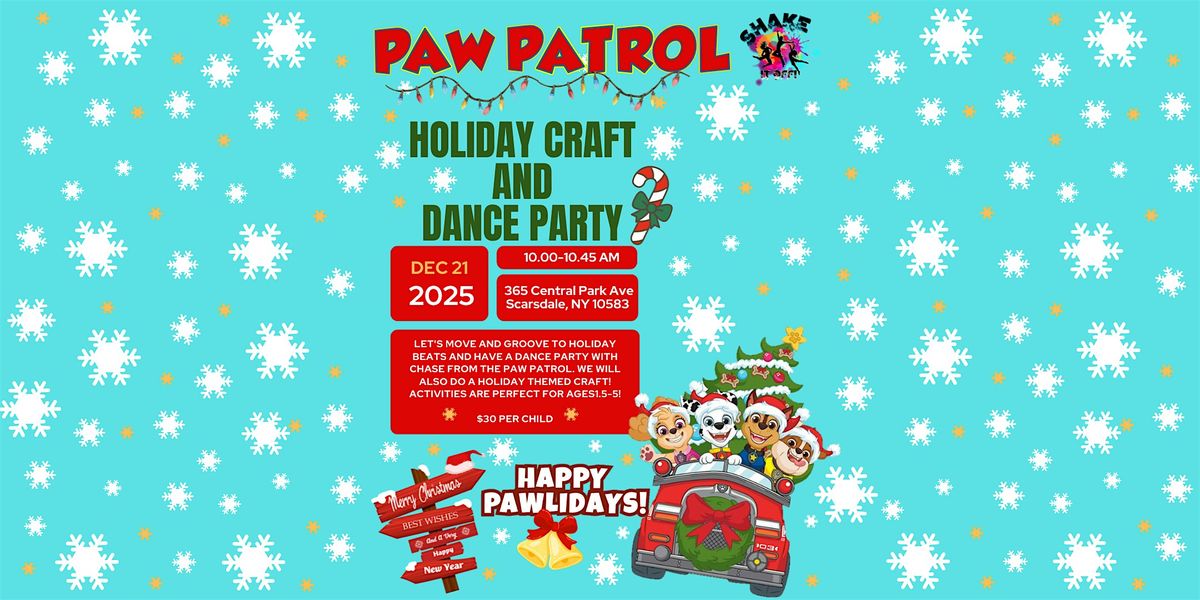 Shake it Off Paw Patrol Holiday  Craft and Dance Party