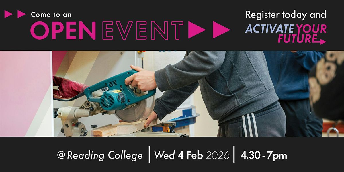 Reading College February Open Event